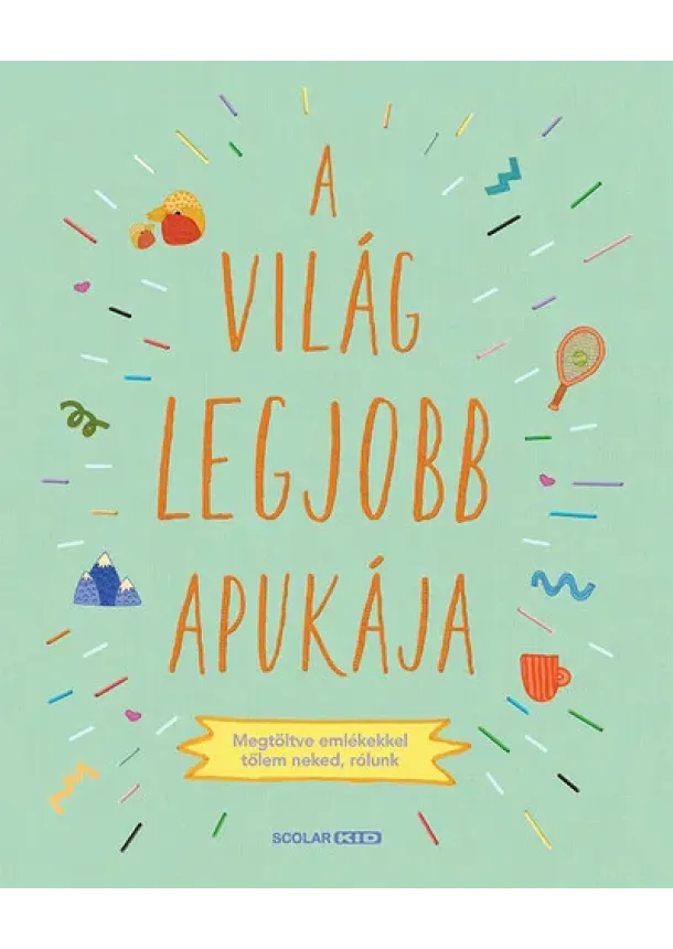 Sarah Benning - A világ legjobb apukája