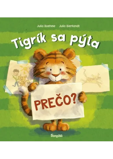 Tigrík sa pýta: Prečo?