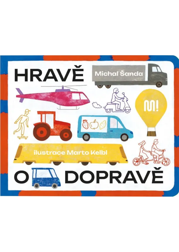 Michal Šanda - Hravě o dopravě