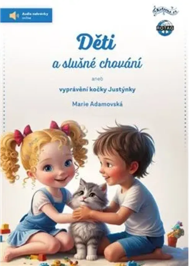 Marie Adamovská - Děti a slušné chování - aneb vyprávění kočky Justýnky + Audio online