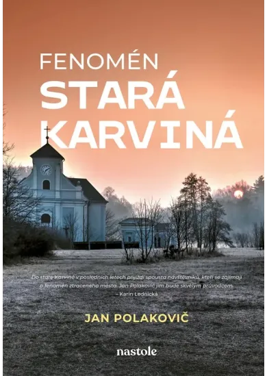 Fenomén stará Karviná