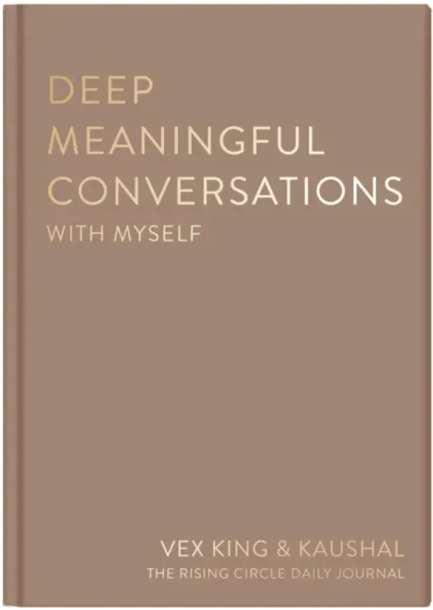 Vex King,  Kaushal,  The Rising Circle - Deep Meaningful Conversations with Myself