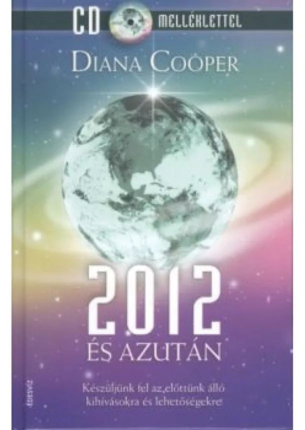 Diana Cooper - 2012 ÉS AZUTÁN /CD-MELLÉKLETTEL