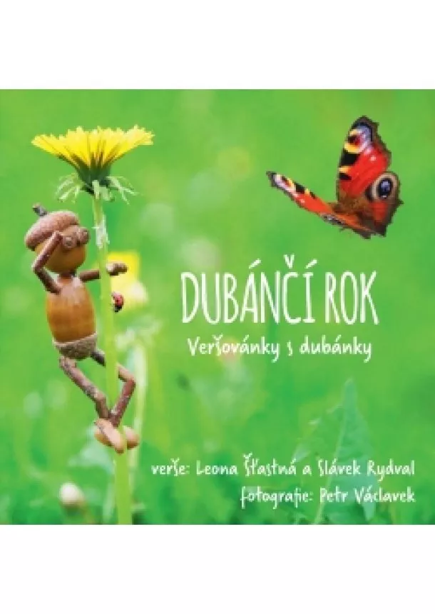 Petr Václavek, Slávek Rydval, Leona Šťastná - Dubánčí rok
