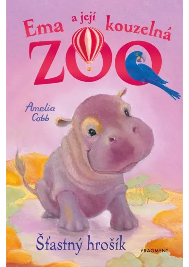 Ema a její kouzelná zoo - Šťastný hrošík