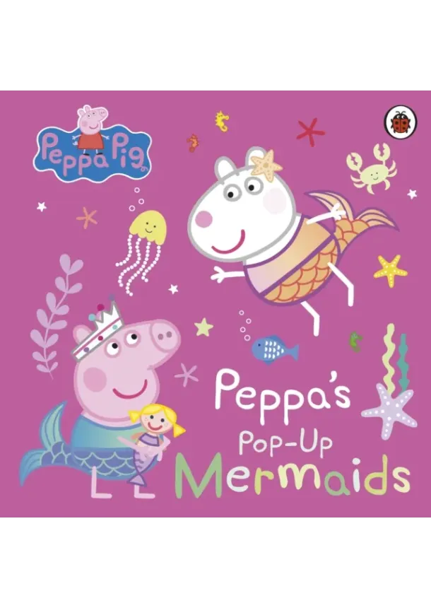  Peppa Pig - Peppa Pig: Peppa's Pop-Up Mermaids