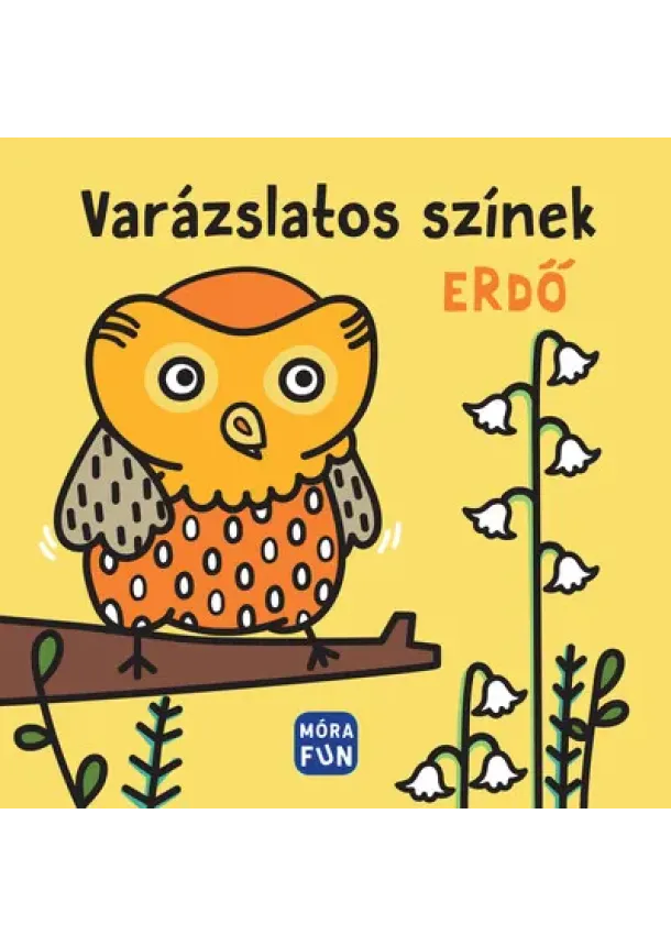 Pancsolókönyv - Varázslatos színek - Erdő - pancsolókönyv