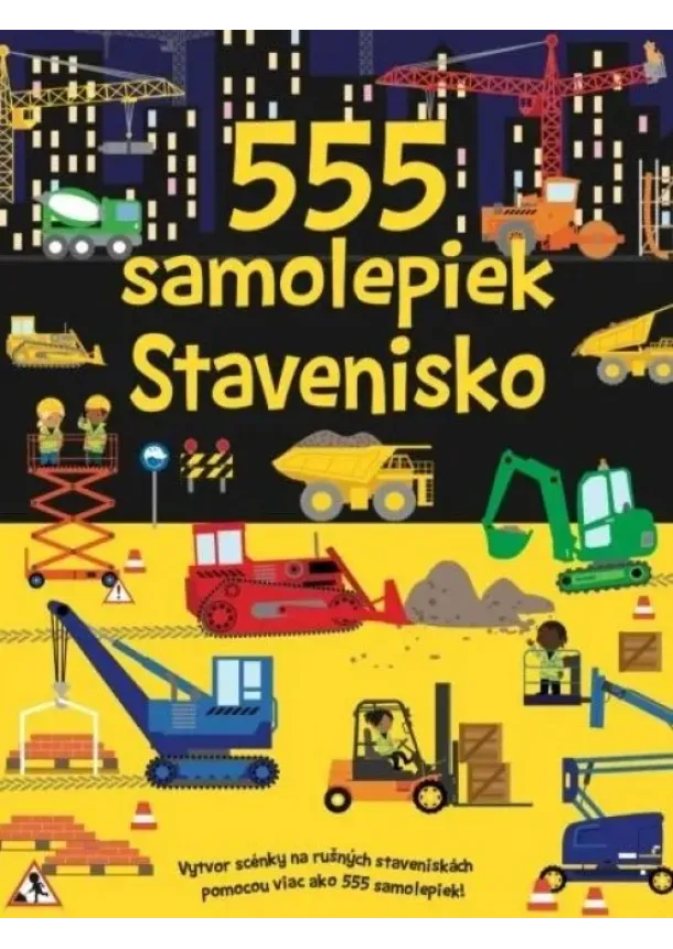 autor neuvedený - 555 samolepiek - Stavenisko
