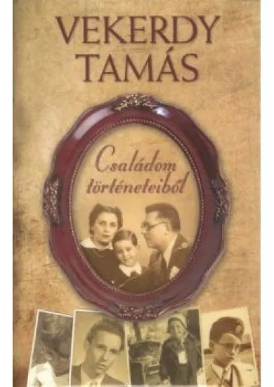 Családom történeteiből