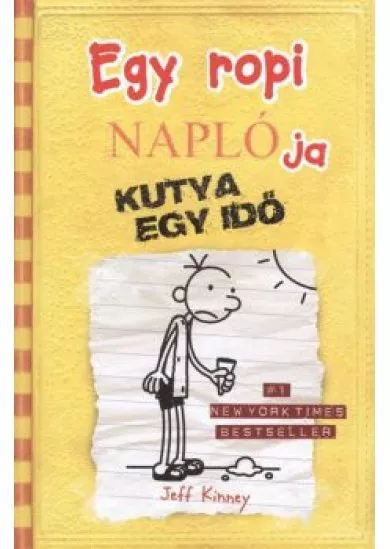 Egy ropi naplója 4. /Kutya egy idő