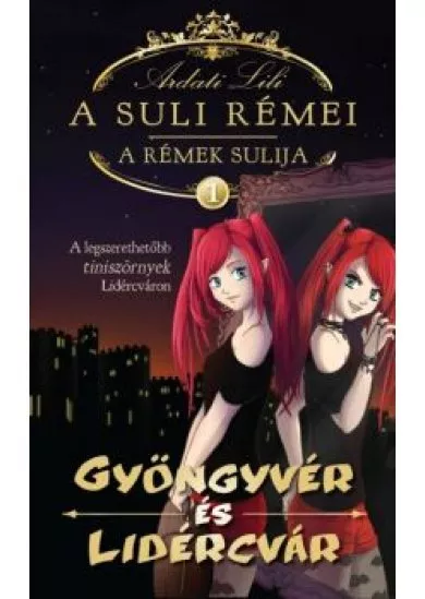 A SULI RÉMEI - A RÉMEK SULIJA 1.