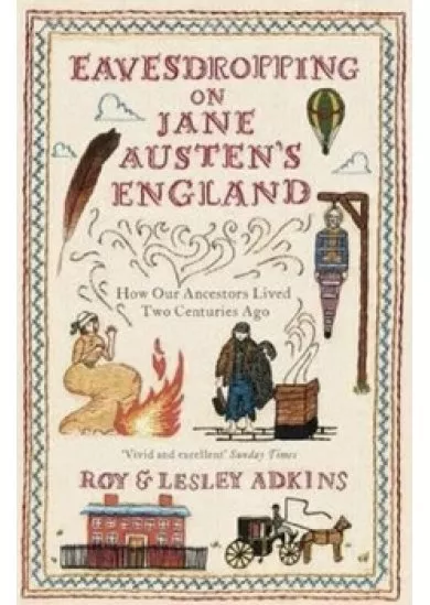 Eavesdropping on Jane Austen's England