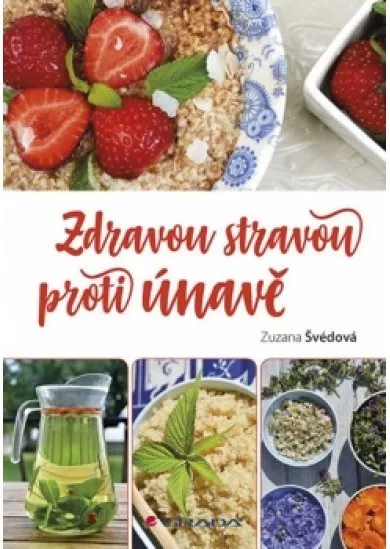 Zdravou stravou proti únavě