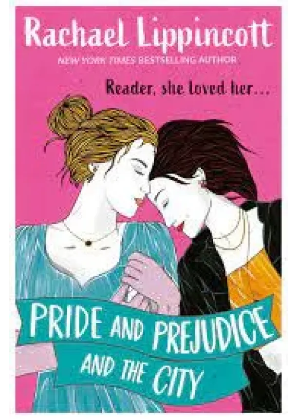 Rachael Lippincott - Pride and Prejudice and the City