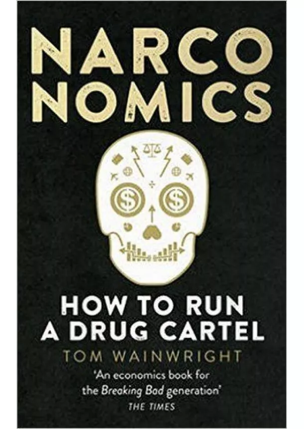 Tom Wainwright - Narconomics