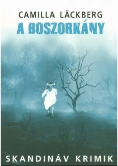 A boszorkány /Skandináv krimik