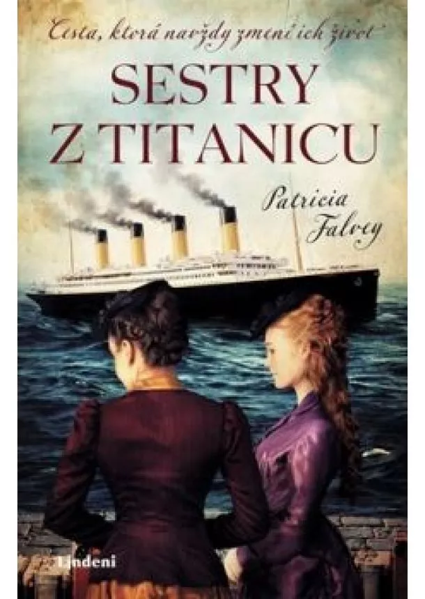 Patricia Falvey - Sestry z Titaniku