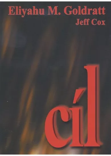 Cíl - proces trvalého zlepšování - 4. vydání