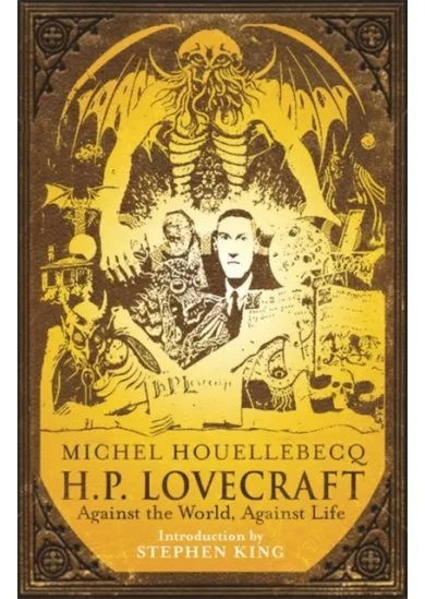H.P. Lovecraft: Against the World, Against Life