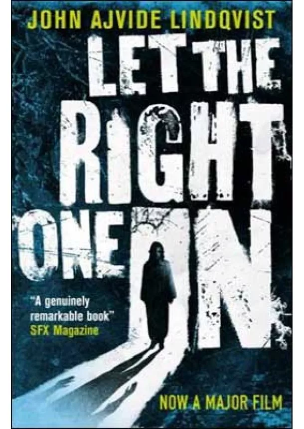 John Ajvide Lindqvist - Let the Right one In