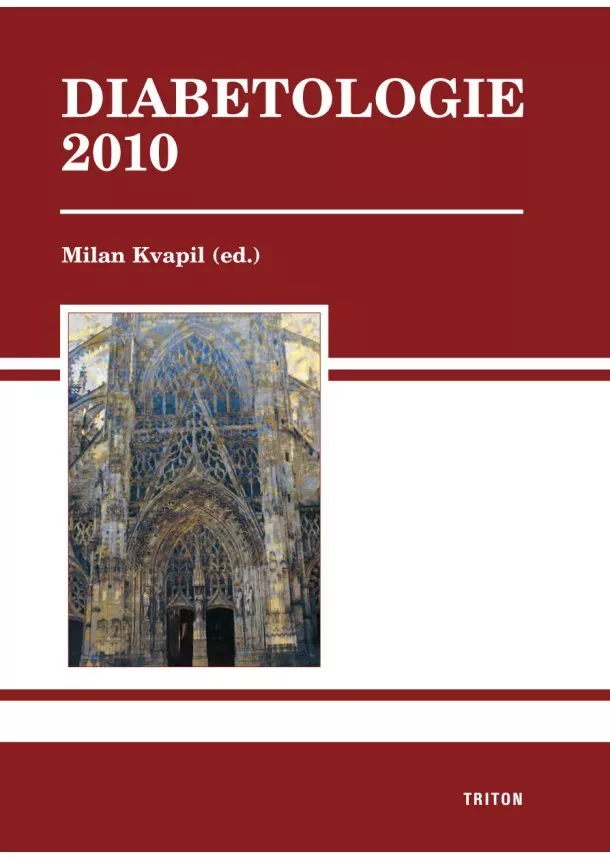 Milan Kvapil a kolektív - Diabetologie 2010