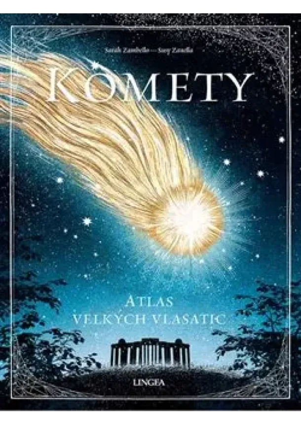 Sarah Zambello, Susy Zanella - Komety - Atlas velkých vlasatic