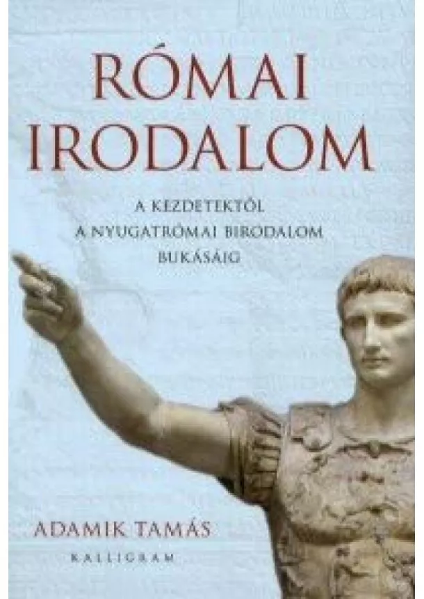 Tamás Adamik - Római irodalom