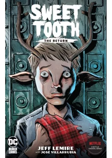 Sweet Tooth The Return