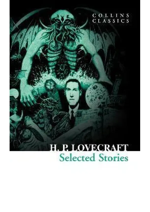 H. P. Lovecraft - Selected Stories