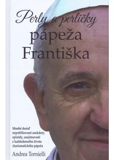 Perly a perličky pápeža Františka