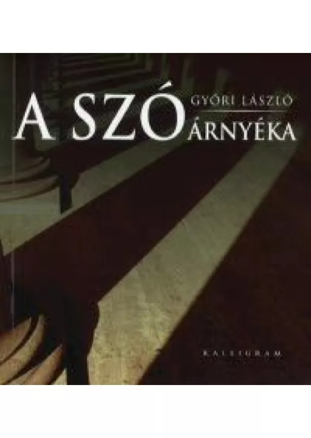 László Győri - A szó árnyéka