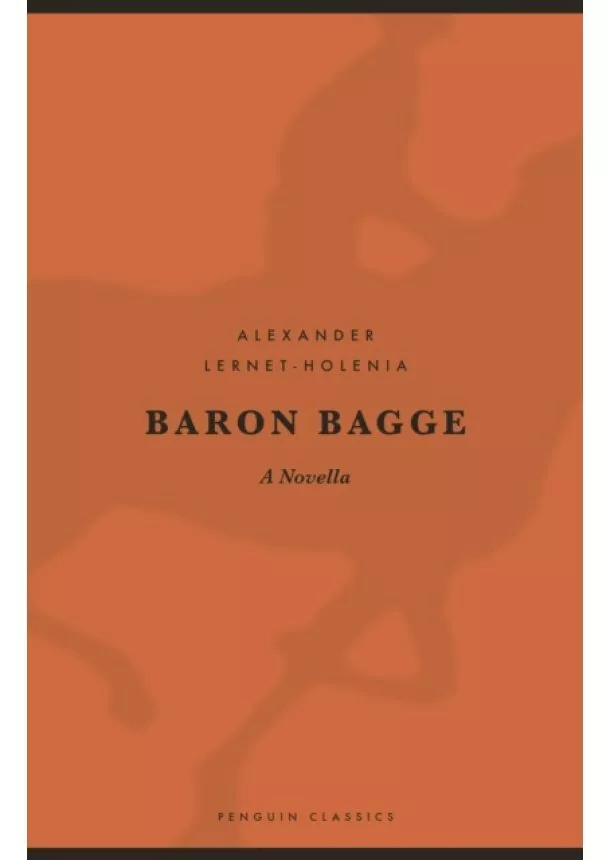 Alexander Lernet-Holenia - Baron Bagge