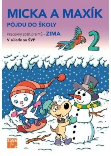 Zima - Micka a Maxík idú do školy PZ