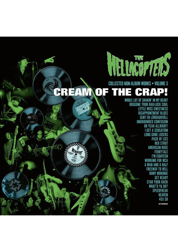 Hellacopters, Nuclear Blast - Hellacopters:  Cream Of The Crap! Collected Non-Album Works Volume 3