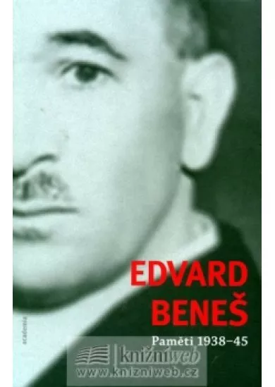 Edvard Beneš   Paměti 1938-45