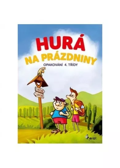 Hurá na prázdniny - Opakování 4. třídy