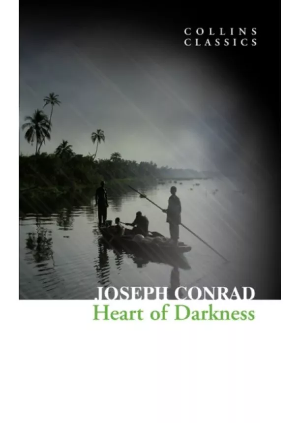 Joseph Conrad - Heart Of Darkness