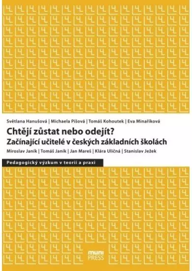 Chtějí zůstat nebo odejít - Začínající učitelé v českých základních školách