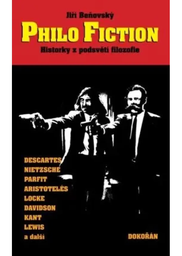 Jiří Beňovský - Philo Fiction: Historky z podsvětí filozofie