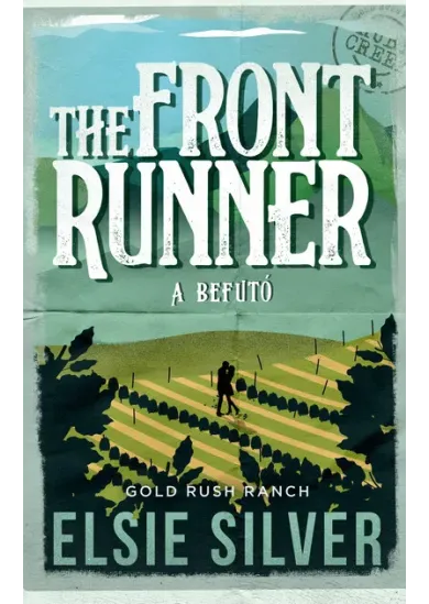 The Front Runner - A befutó - Gold Rush Ranch (éldekorált)