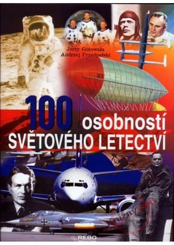 Gotowala - Przedpelski - 100 osobností světového letectví