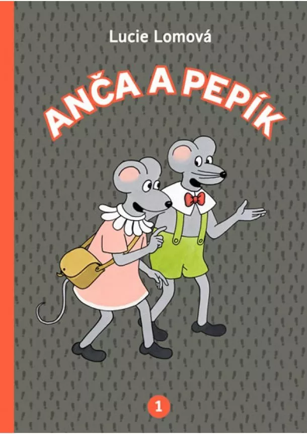 Lucie Lomová - Anča a Pepík 1 - komiks