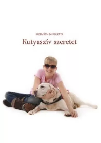 Kutyaszív szeretet