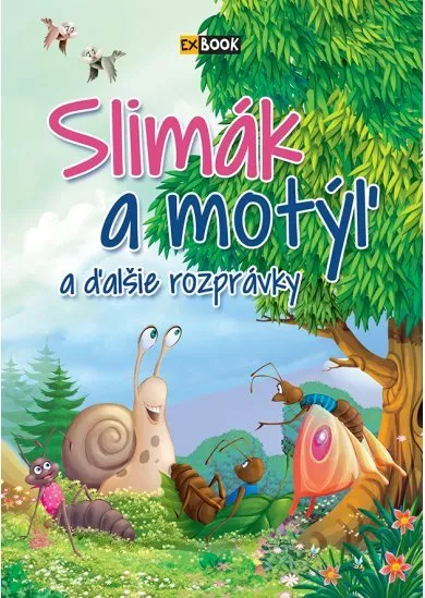 Slimák a motýľ - a ďalšie rozprávky