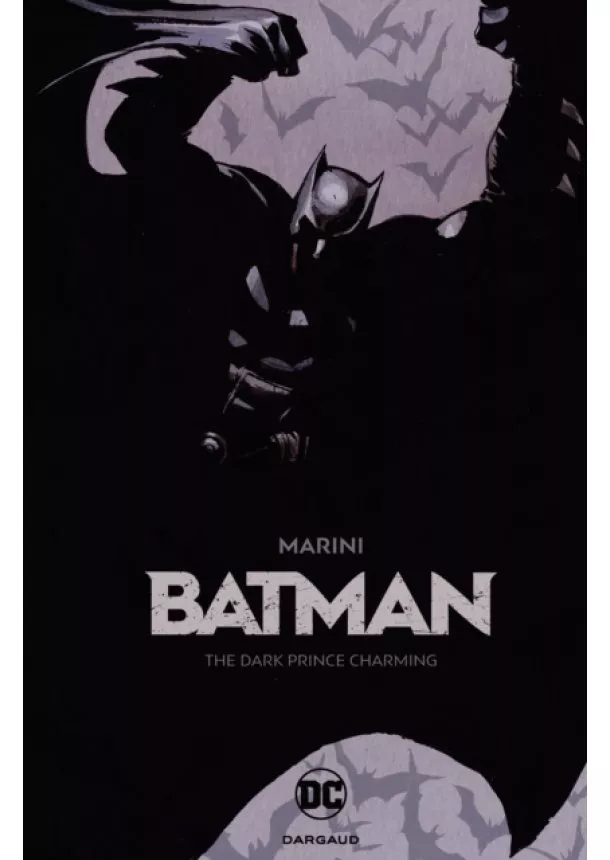 Enrico Marini - Batman The Dark Prince Charming