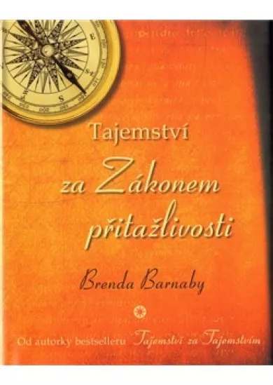 Tajemství za Zákonem přitažlivosti