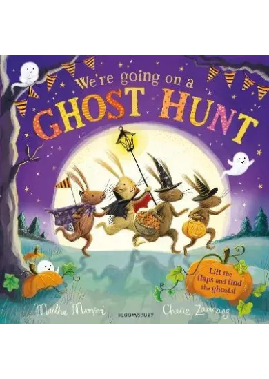 We´re Going on a Ghost Hunt: A Lift-the-Flap Adventure