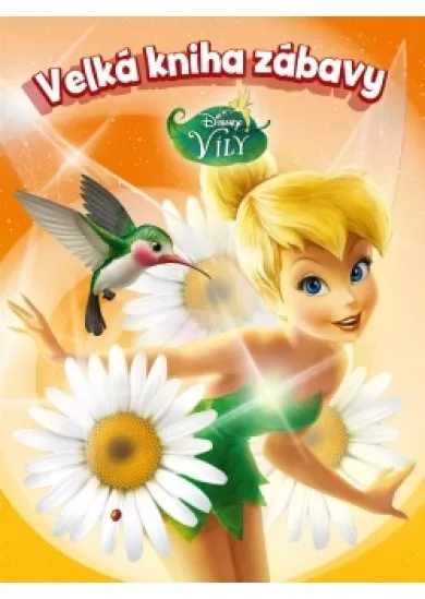 Víly - Velká kniha zábavy