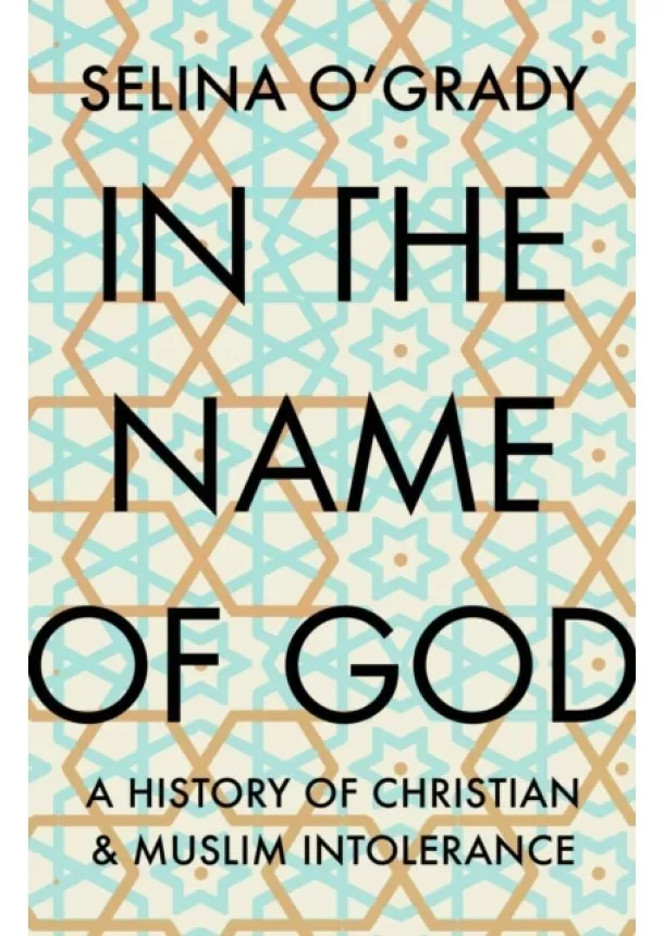 Selina O'Grady - In The Name of God