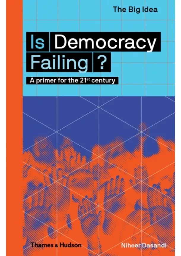 Niheer Dasandi - Is Democracy Failing